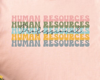HR T-shirt, Human Resources Shirt, Administrative Gift, HR Squad Shirt, HR Team Shirts, Coworker Gift, Gift for Recruiter, Graduation Gift