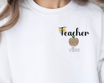 Teacher Vibes Sweatshirt, Teacher Sweatshirt, Back To School Sweatshirt, Teacher Sweatshirt, Teacher Gift, Teacher Appreciation Gift