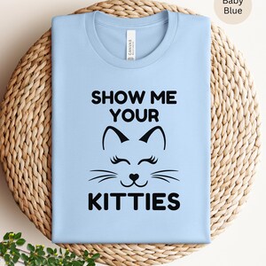Funny Cat Shirt, Funny Cat Shirt, Cat Mom Shirt, Cat Lover Shirt, Gift for Pet Lover, Funny Pet Shirt, Kitten Shirt, Cat Parent Tee