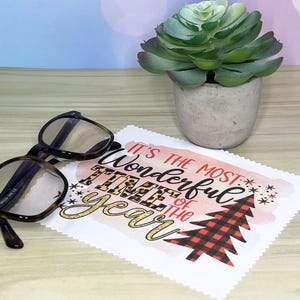 Glasses cleaning cloth printed with “It’s The Most Wonderful Time Of The Year”, sunglasses cleaning cloth, electronic screen cleaning cloth