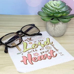 Eyeglass Cleaning Cloth with Proverbs 3:5,sunglasses cleaning cloth,electronic screen cleaning cloth,gift for her,Christian gift, bible gift