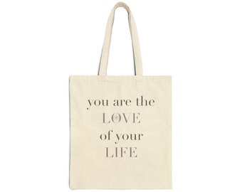 You Are The Love Of Your Life Cotton Canvas Tote Bag soft lavender