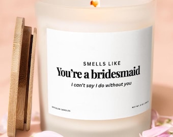 Kaars bruidsmeisje voorstel, Smells Like You're a Bridesmaid, Gepersonaliseerde bruidsmeisje voorstel cadeau, huwelijksfeest geschenken, vrijgezellenfeest