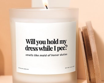 Trauzeugin Vorschlag Kerze, lustiges Trauzeugin Geschenk, Hochzeit Geschenke, Brautparty Geschenke, werden Sie meine Trauzeugin Geschenk für sie sein