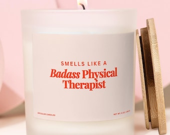 Physical Therapist Gift, Physical Therapy Candle Thank You Gift, PT Graduation Gift, New Pt, Thank You Gift for PT Soy Candle DPT Graduation