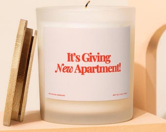 It's Giving New Apartment, Housewarming Gift for New Apartment, Moving Gift for Best Friend, New Home Gift for College Students, Soy Candle
