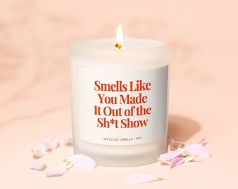 Smells Like You Made it out of The Show, Retirement Gift, Funny Candle, Going Away Gift, Coworker Gift, Gift for Her, Gift for Him, New Job