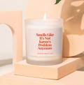 Personalized Gift, Smells like, Not your problem, Congratulations Gift, Retirement gift, Candle gift, Funny candle, Gift for her