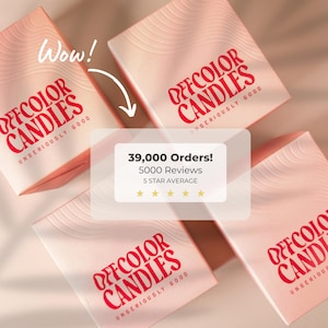 May include: Four pink boxes of "OFFCOLOR CANDLES" with red text, arranged in a square. The boxes have a wavy pattern and the text "UNSERIOUSLY GOOD". A white graphic states "39,000 Orders! 5000 Reviews 5 STAR AVERAGE".