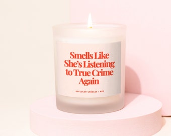 Funny True Crime Gift for Her, Podcast Gift for Wife, True Crime Candle Gift for Best Friend, Funny Christmas Gift for True Crime Lover