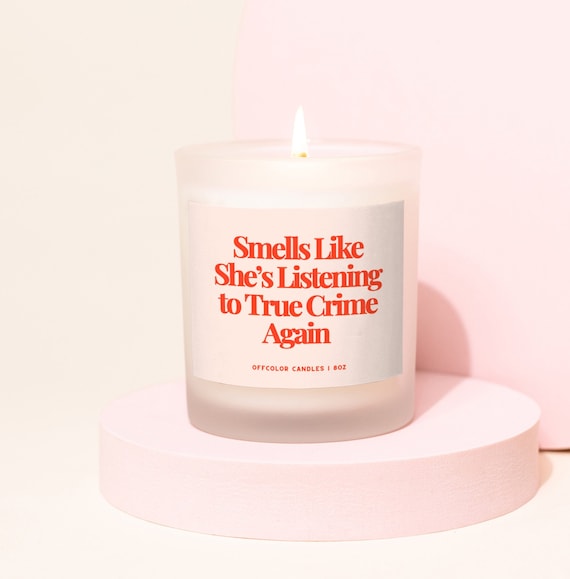 Funny True Crime Gift for Her, Podcast Gift for Wife, True Crime Candle Gift for Best Friend, Funny Christmas Gift for True Crime Lover