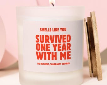 Smells Like You Survived One Year With Me, First Anniversary Gift for Girlfriend Boyfriend, Gift for Her, Funny 1st Anniversary Candle