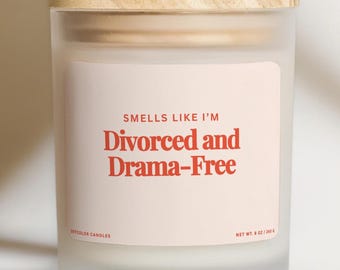 Divorced and Drama Free, Divorce Gift For Best Friend, Funny Breakup Gift for Her, Newly Divorced, Divorce Mary Gift, Divorce Candle