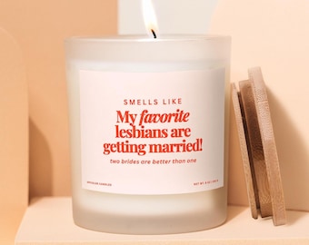Lesbian Wedding Candle, Lesbian Engagement Gift, Funny Candle for Lesbian Brides, Lesbian Couple Gifts, LBGTQ Wedding, Lesbian Gifts