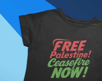 Free Palestine T-Shirt - Stand for Peace & Ceasefire Activism
