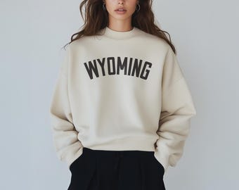 Wyoming Sweatshirt, Wyoming Sweater, Wyoming Shirt, Wyoming, Western Sweatshirt, Western Sweater, Hometown Sweatshirt, Home Sweatshirt