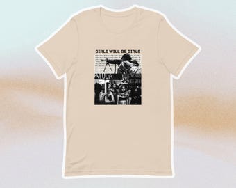 フェミニストTシャツ - Girls Will Be Girls 抗議Tシャツ