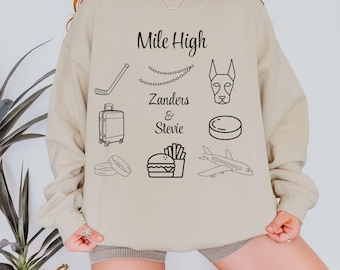 Mile High Inspired Sweatshirt |  Zanders & Stevie Edition | Liz Tomforde | Bookish Merch