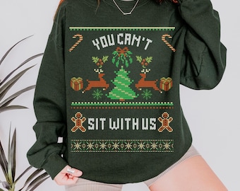 Suéter navideño feo de Chicas pesadas / No puedes sentarte con nosotras / Camiseta navideña de la película / Mercancía de Chicas pesadas