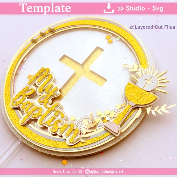 Baptism Cake Topper layered file for Studio and SVG, first communion, religious celebration