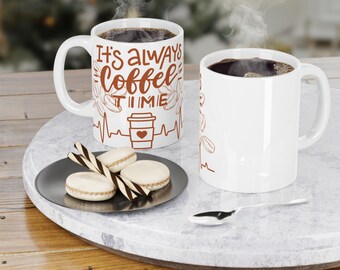 Taza "Siempre es hora del café" • Taza de café divertida • Regalo para amantes de la cafeína