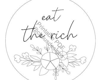 eat the rich - PDF Pattern Printable