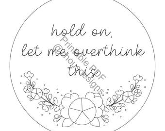 hold on let me overthink this - PDF Pattern Printable