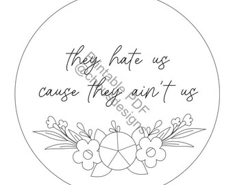 sie hassen uns weil sie nicht wir sind - PDF Pattern Printable