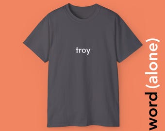 Troie - t-shirt minimaliste à un mot