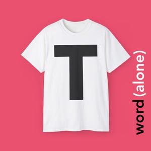 T - Camiseta llamativa de una sola letra que celebra la letra "T"