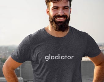 Gladiator - minimalist single word t-shirt