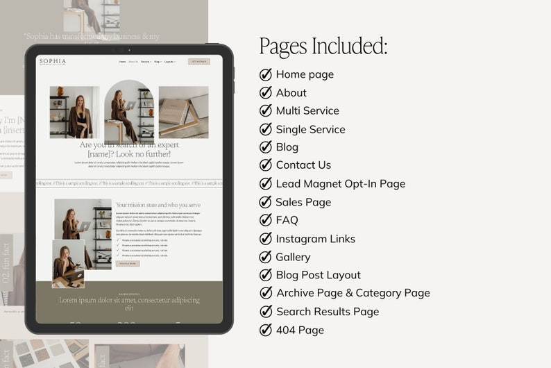 May include: A screenshot of a website design template for a business called "Sophia". The website features a minimalist design with a focus on showcasing the business owner's expertise. The website includes pages for home, about, services, blog, contact, lead magnet opt-in, sales, FAQ, Instagram links, gallery, blog post layout, archive page and category page, search results, and a 404 page.