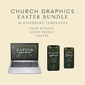 May include: A digital marketing bundle for churches featuring 16 different templates for Palm Sunday, Good Friday, and Easter. The image shows a laptop, a smartphone, and a mobile phone with a green background and the text "Easter at your church".
