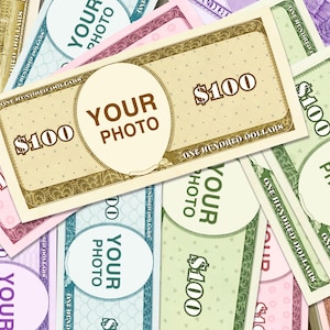 Personalized Face on Dollar Bill, Custom Play Money for Birthday, Bachelorette Party, Prop Money, Reward Bucks, 1/5/10/20/50/100Dollar Bill