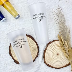 We&#39;re Engaged/Custom Engagement Frosted Cups/Bulk Wedding Drink Cup Favors/Personalized Cups for Party  Decor/8oz/12oz/16oz/20oz/24oz/34oz