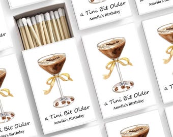 Birthday Matchboxes - A Tini Bit Older/Bow Espresso Martini Birthday Party Favors/Custom Matchbooks/Dirty Martini Matchboxes/Custom Matches