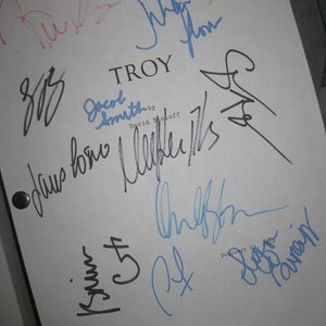 Troy Signed Movie Film Script Screenplay Autograph X12 Brad Pitt Eric Bana Wolfgang Petersen Julian Glover Orlando Bloom Sean Bean reprint