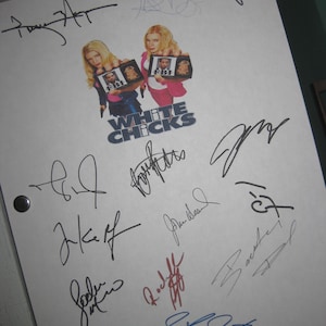 May include: White Chicks movie poster signed by the cast, including Terry Crews,  J.B. Smoove,  and  the film's director,  Keenen Ivory Wayans.  The poster features the film's title and two women dressed in white.