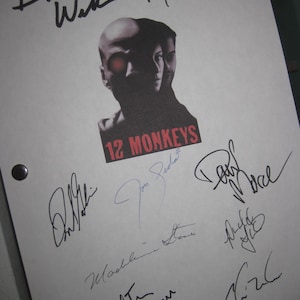 12 Monkeys Signed Film Movie Script Screenplay X10 Autographs Bruce Willis Brad Pitt Madeleine Stowe Jon Seda Christopher Plummer reprint RP