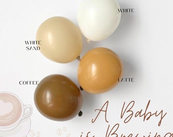 DIY Balloon Garland Kit | Coffee Latte Balloon Arch Birthday Party Decor Baby Shower Bridal Bachelorette Wedding Baby is Brewing