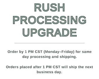 Rush Processing Upgrade | ADD-ON | Same Day