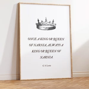 King or Queen of Narnia Aslan Quote Wall Art | CS Lewis Quote | Aslan Quote | Book Wall Art | Narnia Wall Art | CS Lewis Wall Art