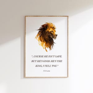 Aslan the King C.S. Lewis | CS Lewis Quote | Aslan Quote | Book Wall Art | Narnia Wall Art | CS Lewis Wall Art | Aslan Wall Art