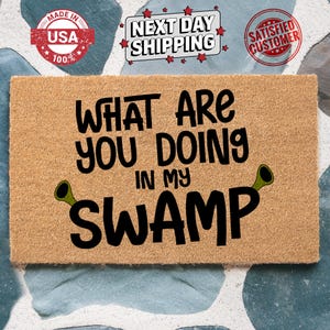 Front Door Mat, Housewarming Gift, What are You Doing in My Swamp Mat, Movie Lover Gift, Funny Doormat, Unique Gift, Entrance Mat, Coir Mat