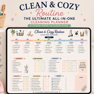 May include: A digital cleaning planner titled Clean & Cozy Routine featuring a weekly schedule, habit tracker, and monthly, quarterly, semi-annual, and annual checklists. The layout includes colorful icons, checkboxes, and text sections for organizing household tasks.