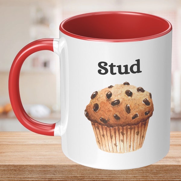 Stud Muffin mug in black, red, or white for husband, boyfriend, yourself, or that special man in your life