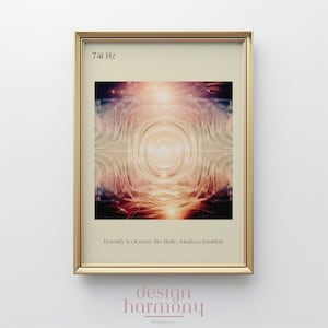 Solfeggio Frequencies Poster - 741 Hz, Detoxify and Cleanse the Body, Awaken Intuition, Spiritual Energy Poster