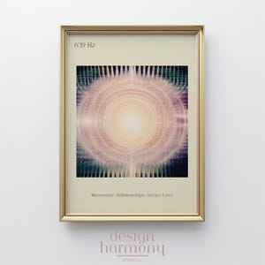 Solfeggio Frequencies Poster - 639 Hz, Harmonize Relationships, Attract Love, Spiritual Energy Poster, Abstract Art