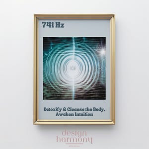 Solfeggio Frequencies Poster - 741 Hz, Detoxify and Cleanse the Body, Awaken Intuition, Spiritual Energy Print