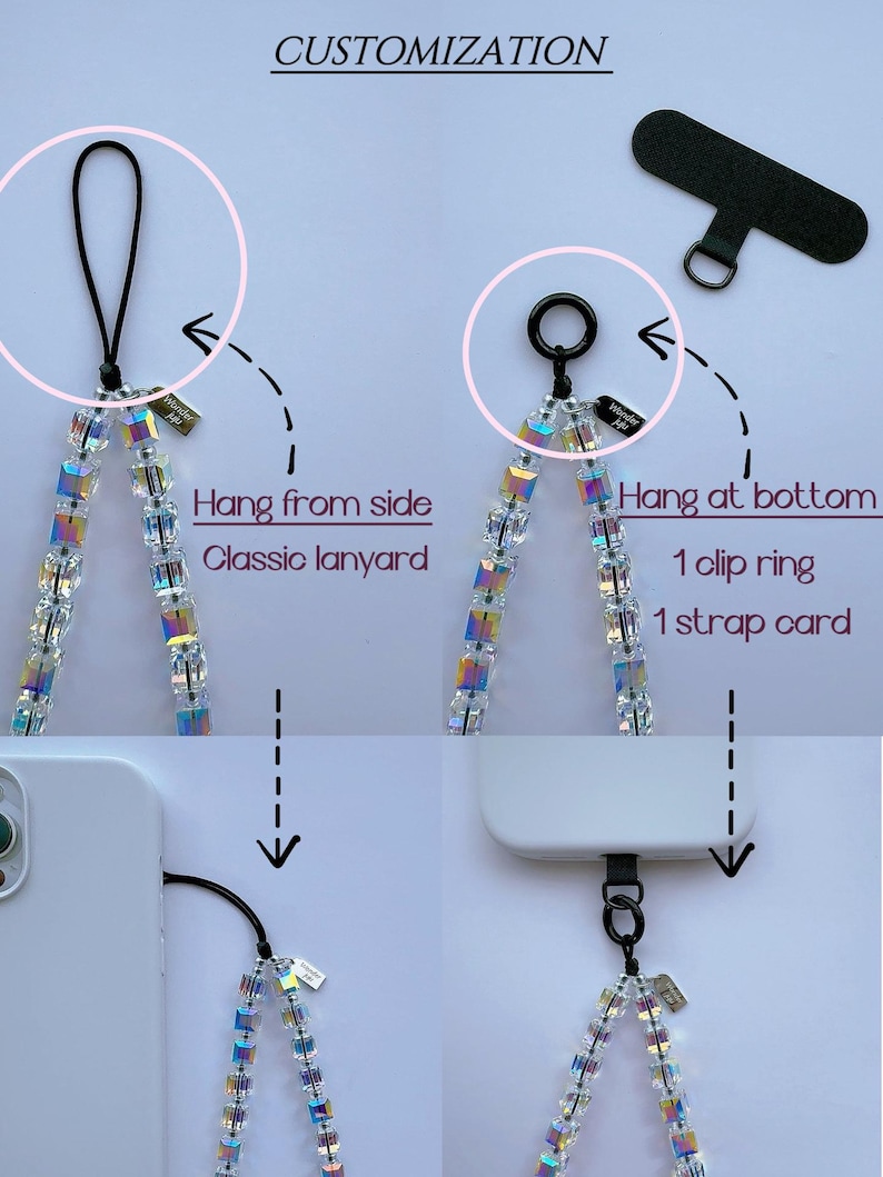 May include: A crystal phone strap with two different ways to attach it to a phone case. The strap can be attached to the side of the case with a loop or to the bottom of the case with a clip ring. The strap is made of clear crystals and has a black metal clasp.